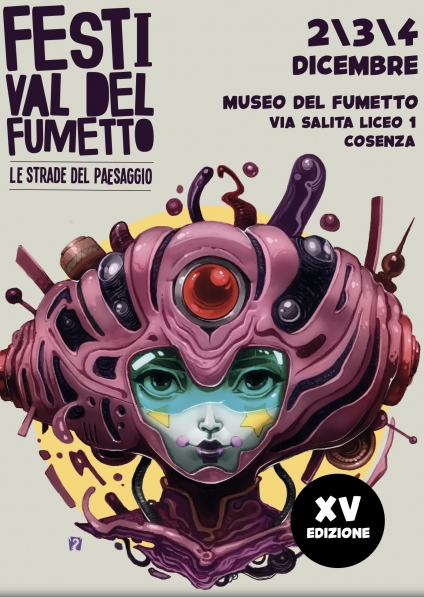 2-3-4 dicembre a Cosenza la XV edizione de “il Festival del Fumetto Le Strade del Paesaggio”