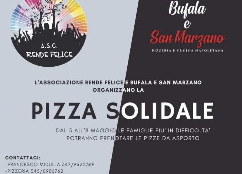 L&#039;Associazione Rende Felice e la Pizzeria Bufala e San Marzano organizzano la PIZZA SOLIDALE